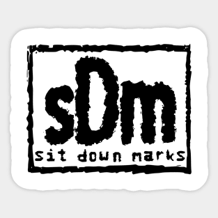 Sit Down Marks NWO 2 Sticker